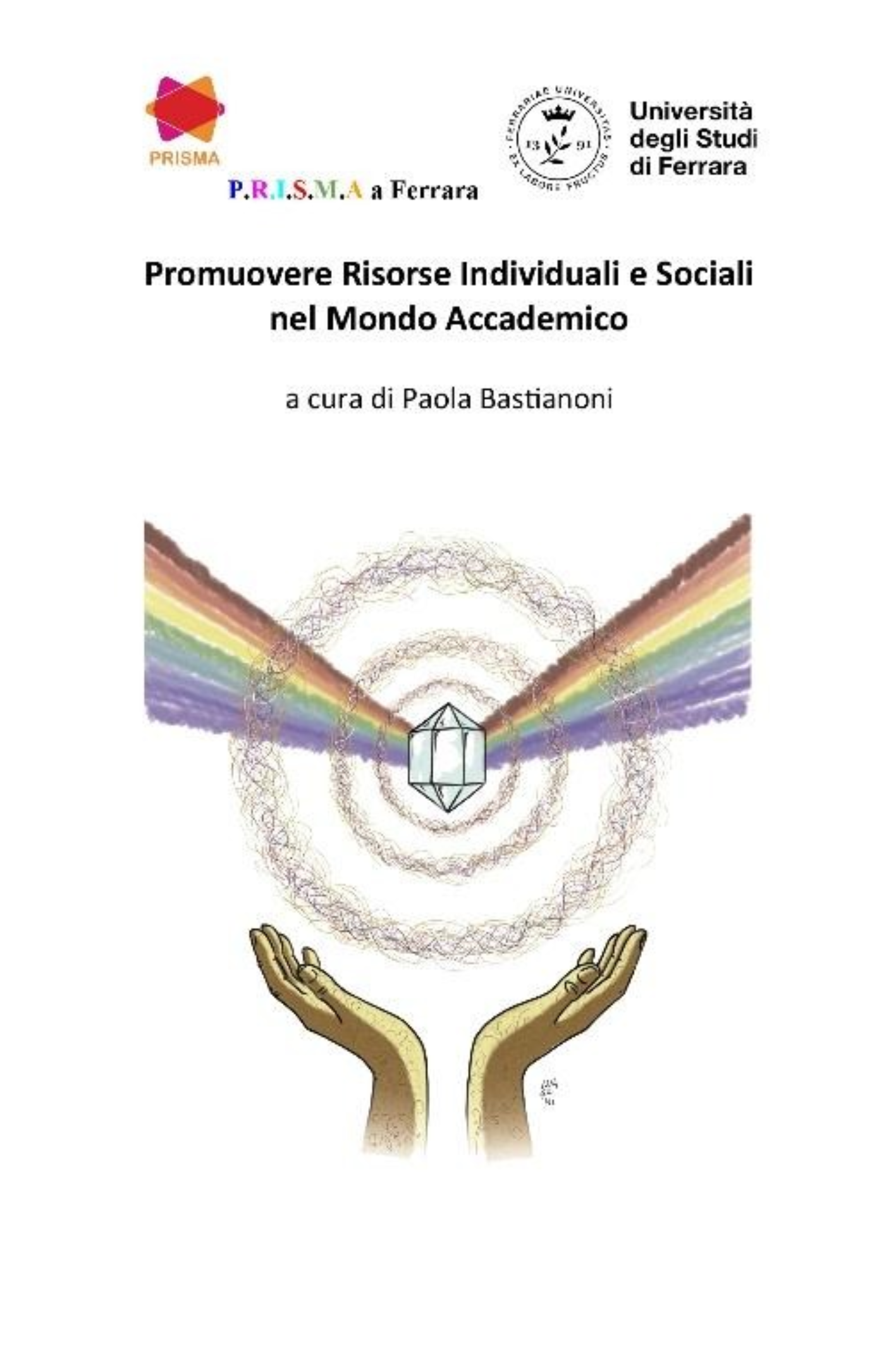 Promuovere Risorse Individuali e Sociali nel Mondo Accademico